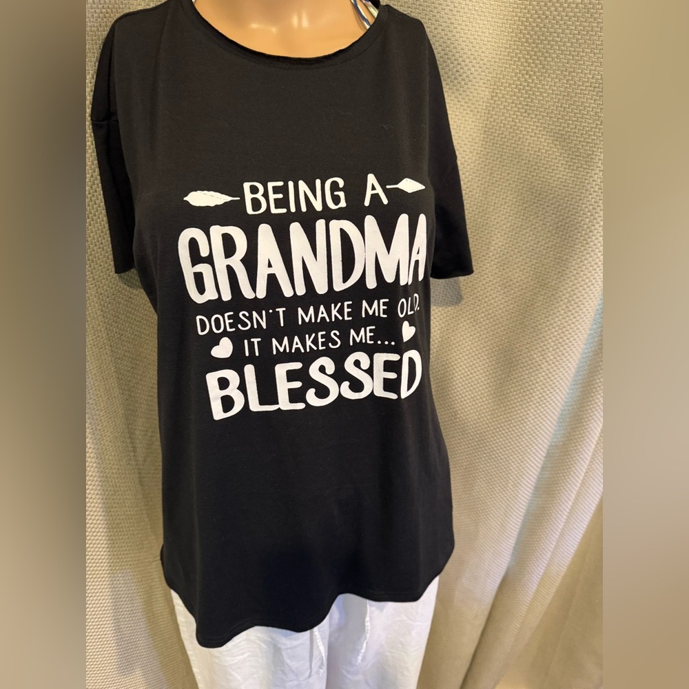 PTP 21” length 28”  “Being a grandma doesn’t make me old. It makes me blessed”